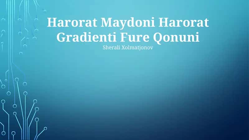 Harorat Maydoni Harorat Gradienti Fure Qonuni 1