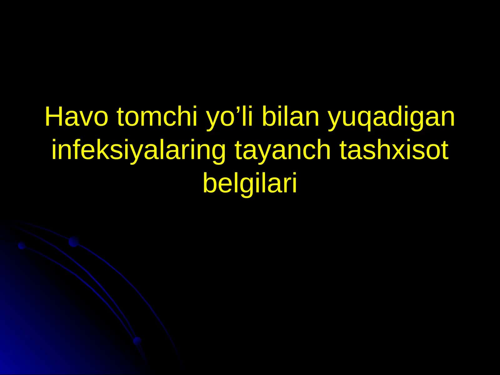 Havo tomchi yo’li bilan yuqadigan infeksiyalaring tayanch tashxisot belgilari 1