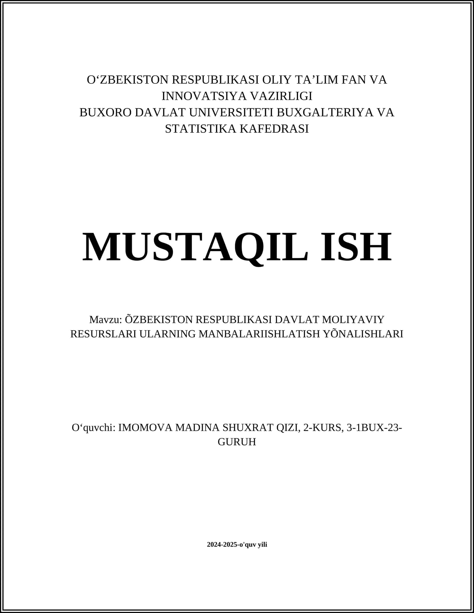 ÕZBEKISTON RESPUBLIKASI DAVLAT MOLIYAVIY RESURSLARI ULARNING MANBALARIISHLATISH YÕNALISHLARI 1