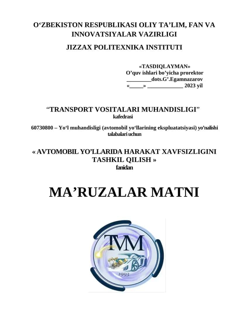 Avtomobil yo’llarida harakat xavfsizligini tashkil qilish 1