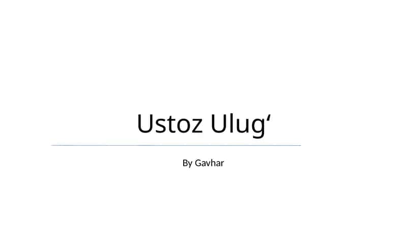 Ustoz Ulugʻ 1