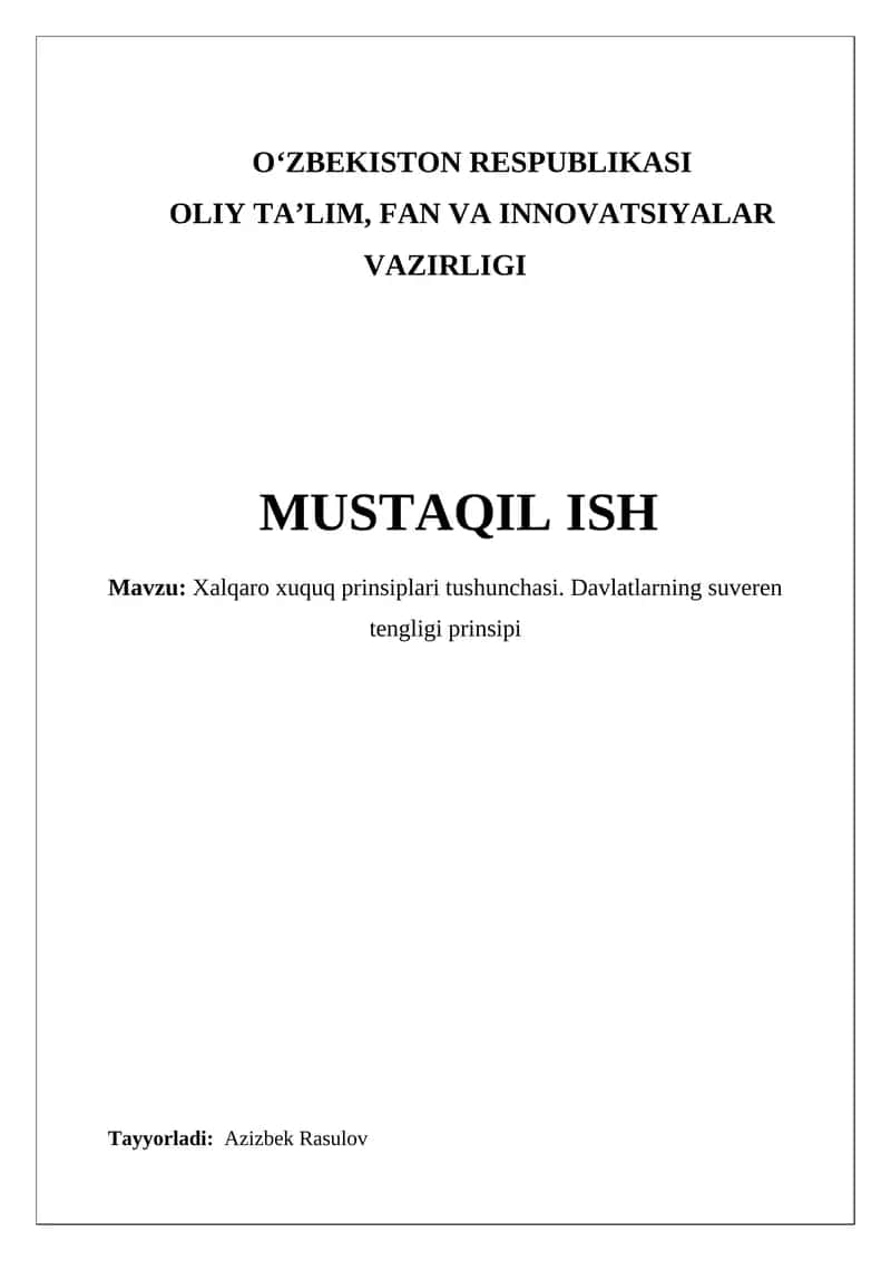 Xalqaro xuquq prinsiplari tushunchasi. Davlatlarning suveren tengligi prinsipi 1