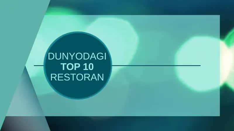 DUNYODAGI 10 TOP RESTORANLAR 1
