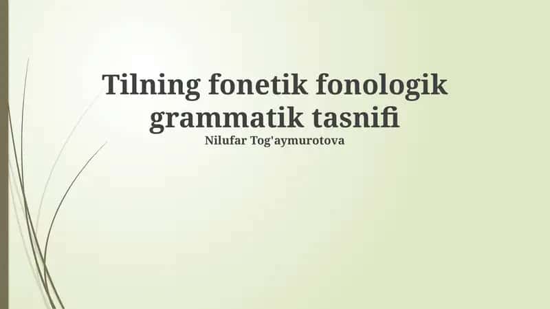 Tilning fonetik fonologik grammatik tasnifi 1