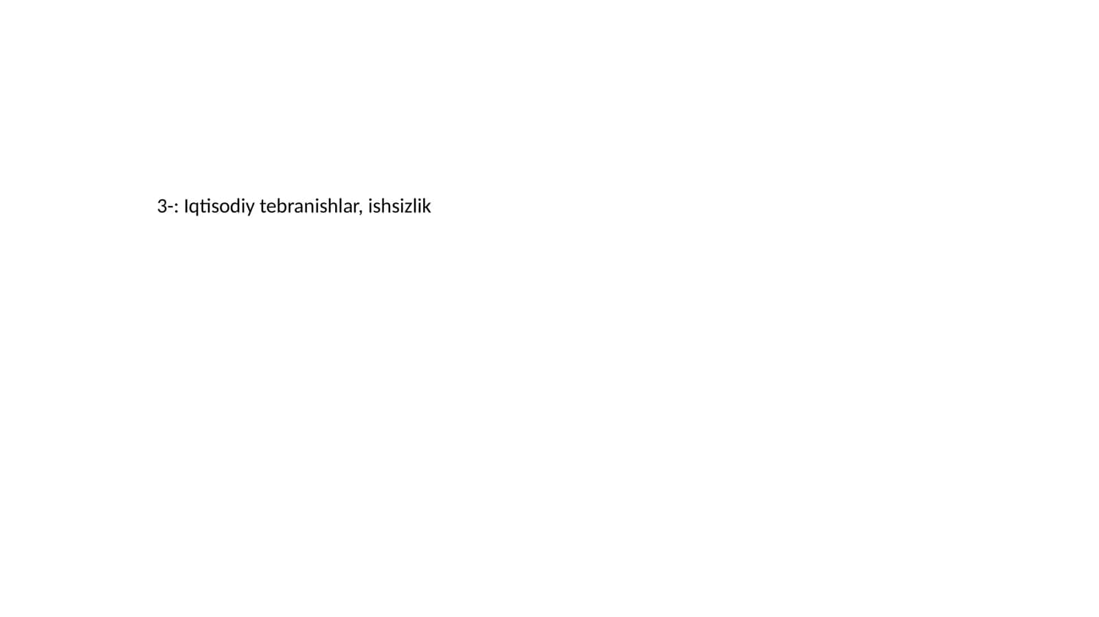 Iqtisodiy tebranishlar, ishsizlik 1