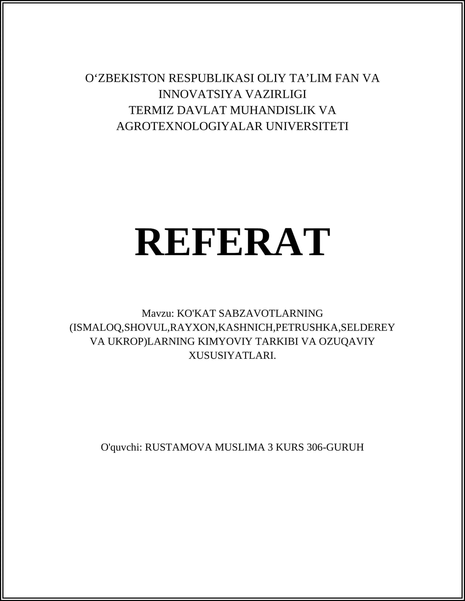 KO'KAT SABZAVOTLARNING (ISMALOQ,SHOVUL,RAYXON,KASHNICH,PETRUSHKA,SELDEREY VA UKROP)LARNING KIMYOVIY TARKIBI VA OZUQAVIY XUSUSIYATLARI 1