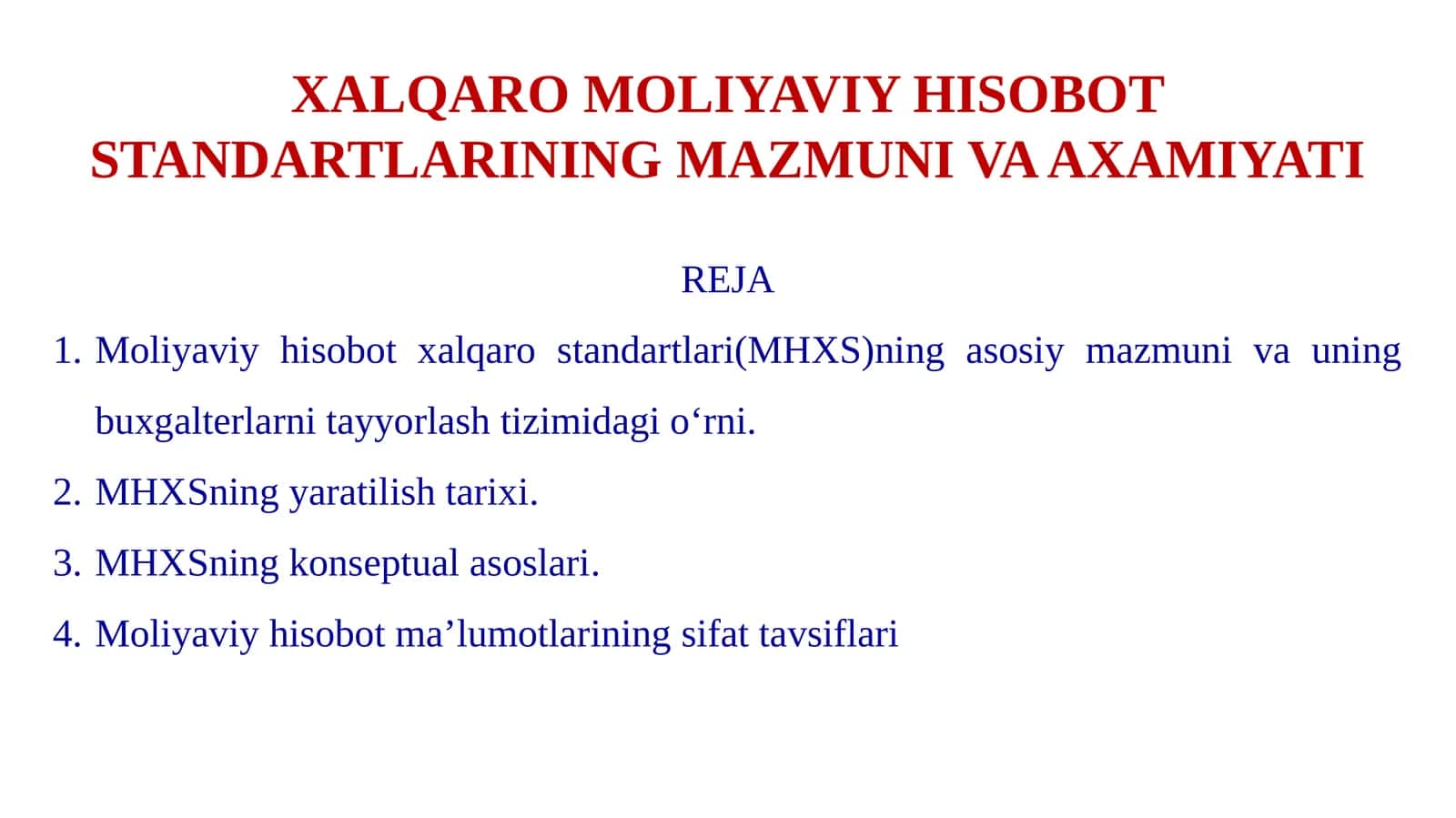 XALQARO MOLIYAVIY HISOBOT STANDARTLARINING MAZMUNI VA AXAMIYATI 1