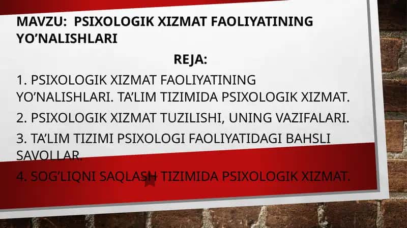 PSIXOLOGIK XIZMAT FAOLIYATINING YO’NALISHLARI 1