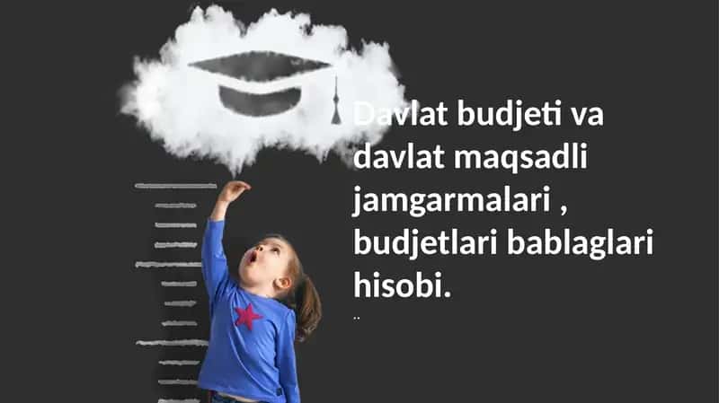 Davlat budjeti va davlat maqsadli jamg'armalari 1