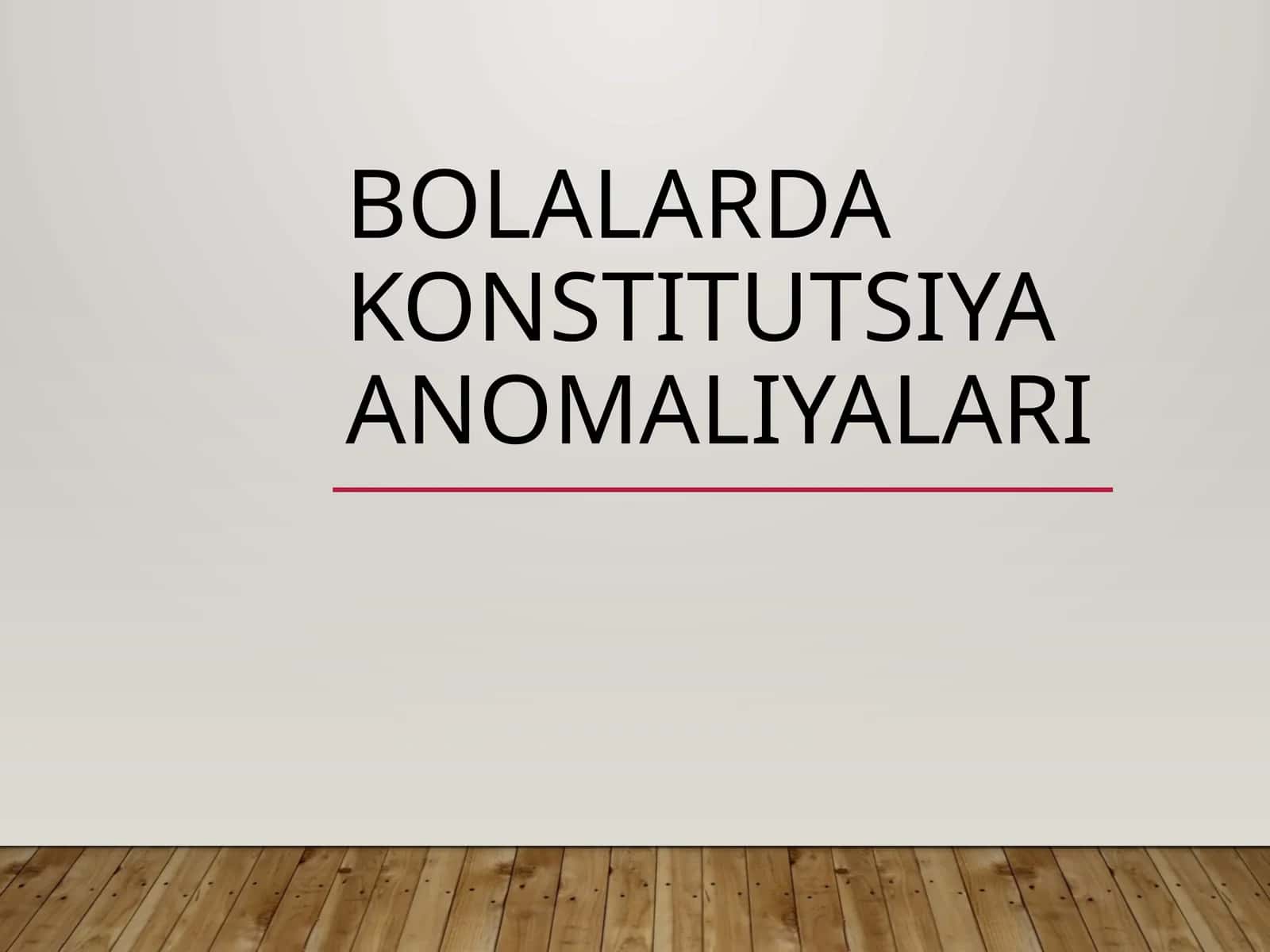 Bolalarda konstitutsiya anomaliyalari 1