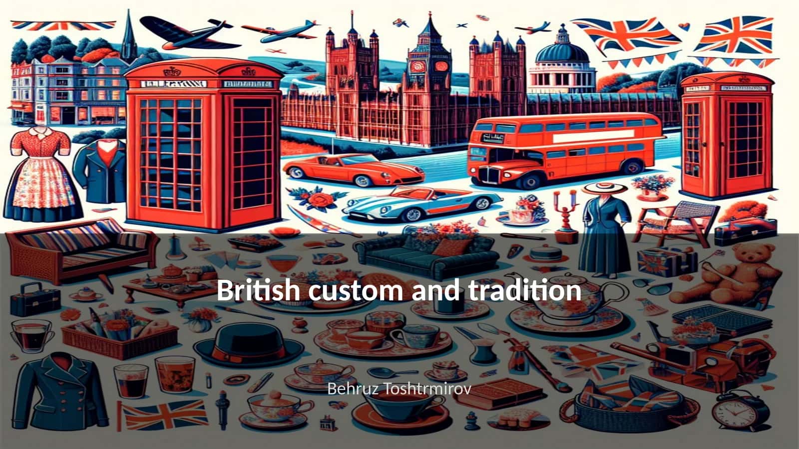British custom and tradition 1
