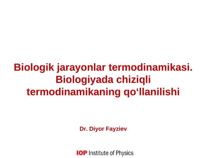 Biologik jarayonlar termodinamikasi 1