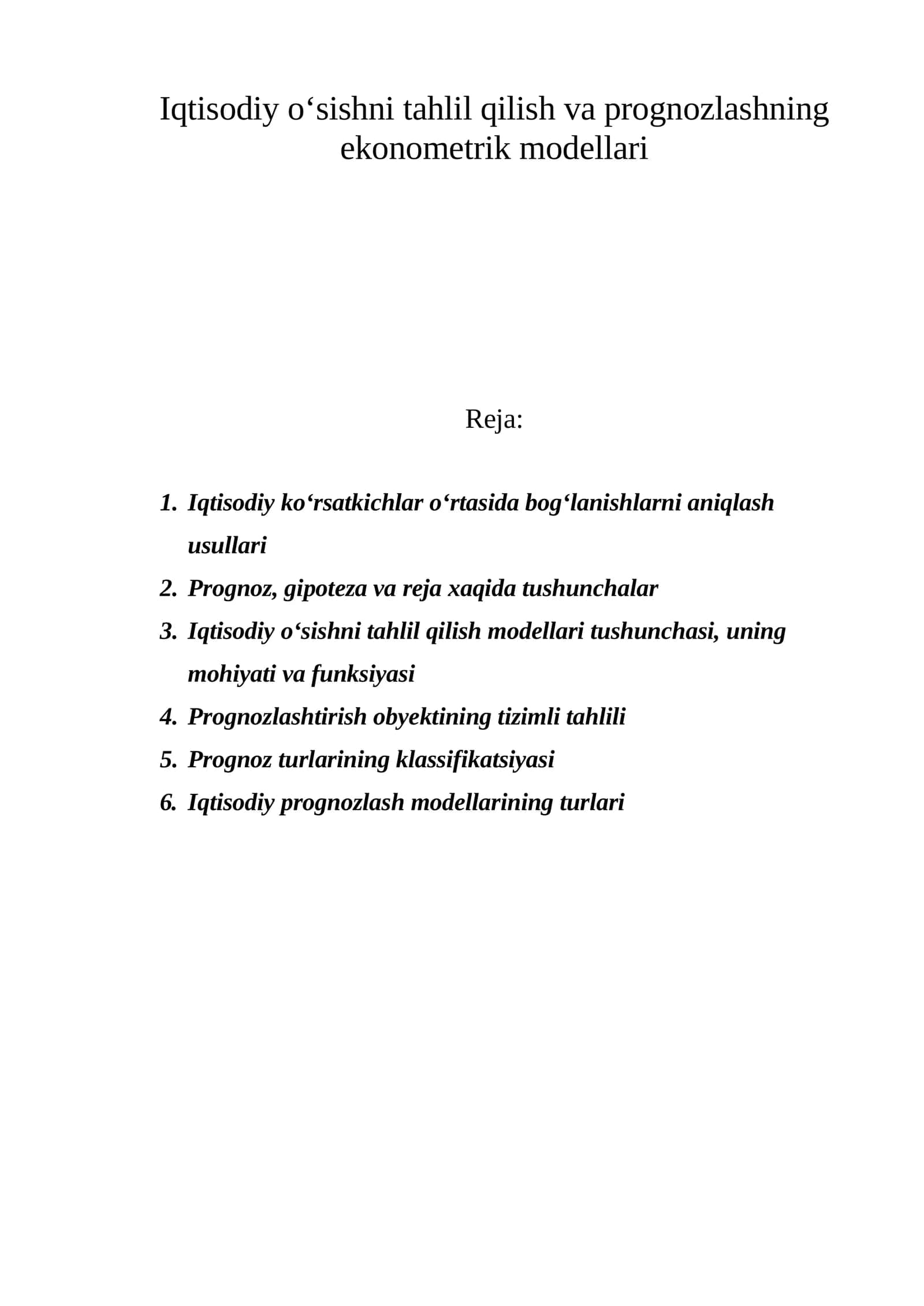 Iqtisodiy o‘sishni tahlil qilish va prognozlashning ekonometrik modellari 1
