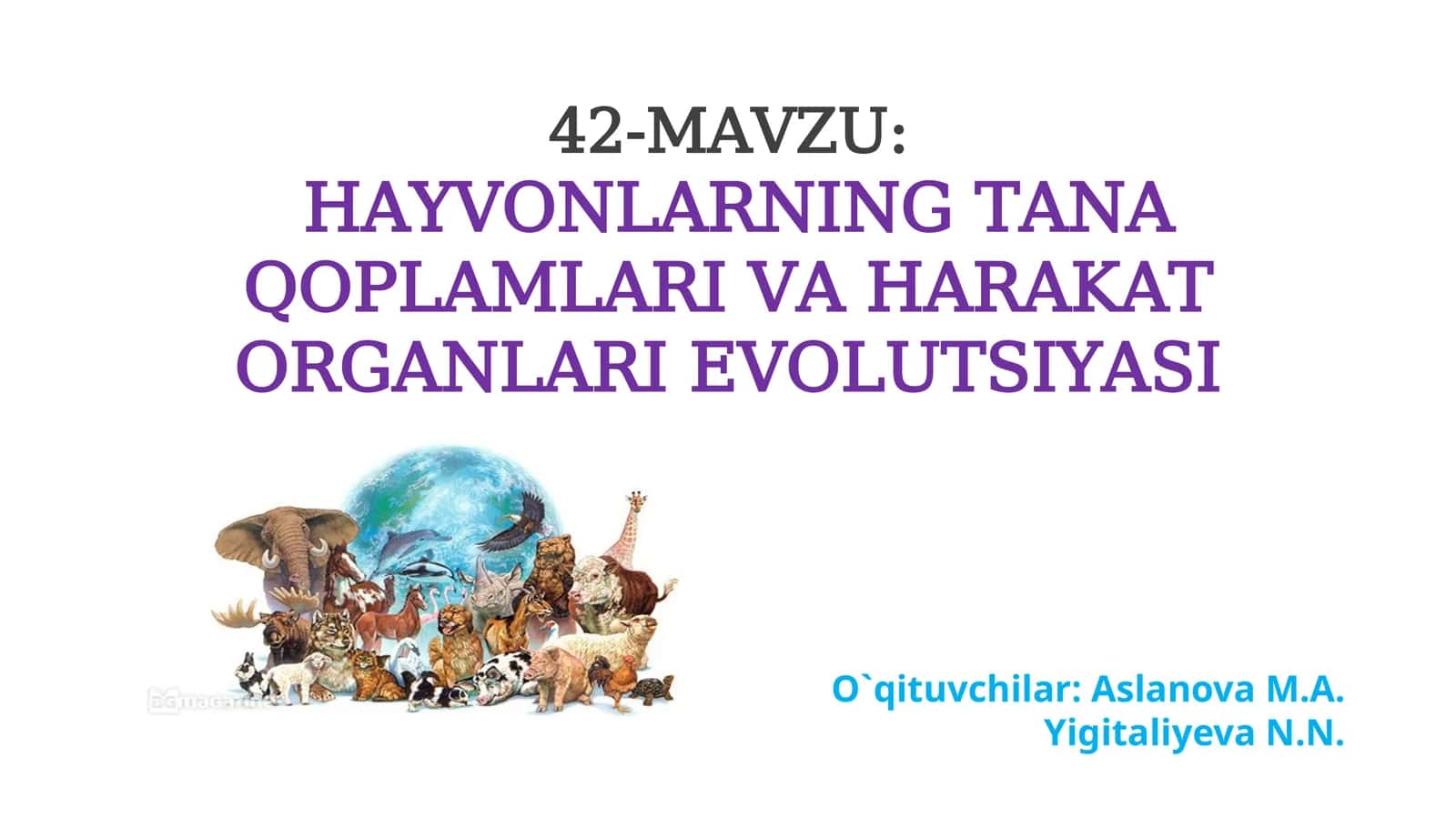 HAYVONLARNING TANA QOPLAMLARI VA HARAKAT ORGANLARI EVOLUTSIYASI 1