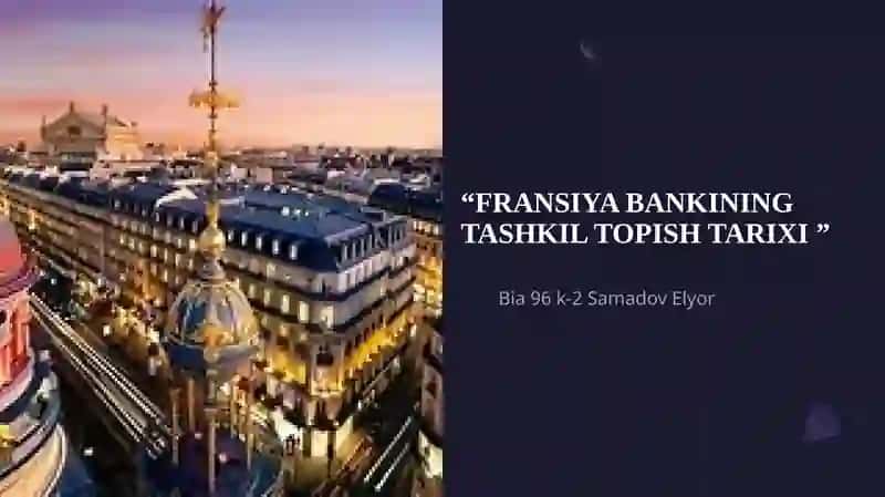 Fransiya bankining tashkil topish tarixi