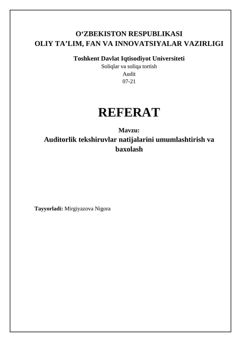 REFERAT: Auditorlik tekshiruvlari natijalarini umumlashtirish va baxolash 1