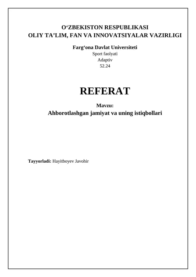 Ahborotlashgan jamiyat va uning istiqbollari 1