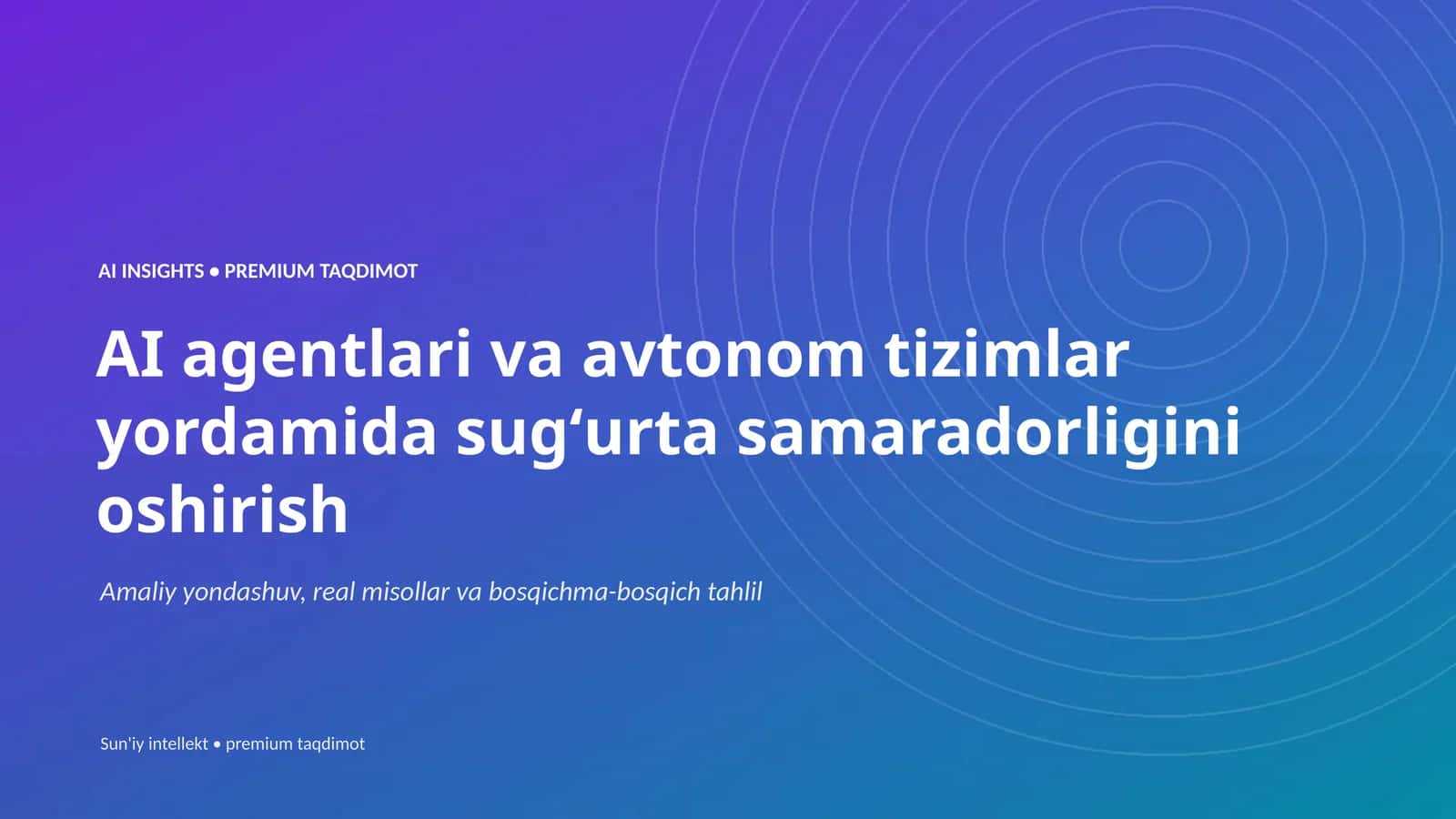 AI INSIGHTS • PREMIUM TAQDIMOT 1