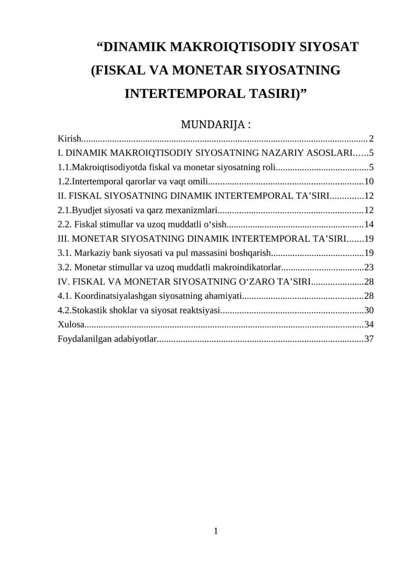 DINAMIK MAKROIQTISODIY SIYOSAT (FISKAL VA MONETAR SIYOSATNING INTERTEMPORAL TASIRI) 1