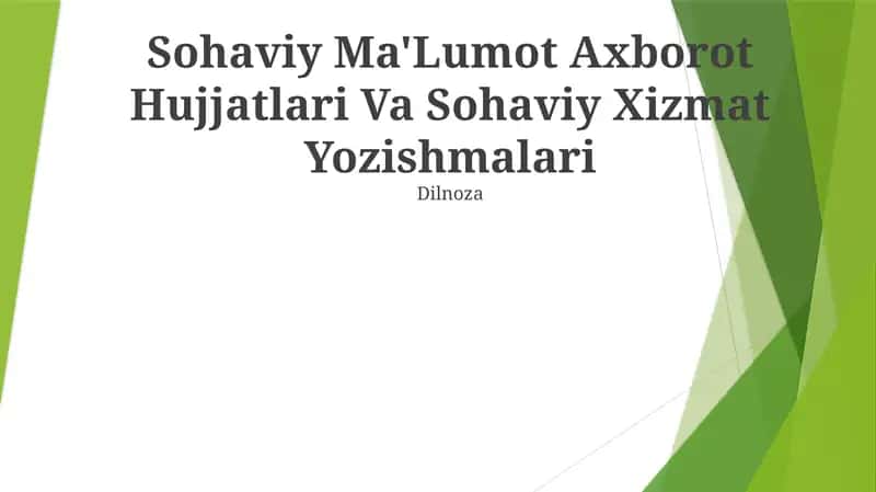 Sohaviy Ma'Lumot Axborot Hujjatlari Va Sohaviy Xizmat Yozishmalari 1