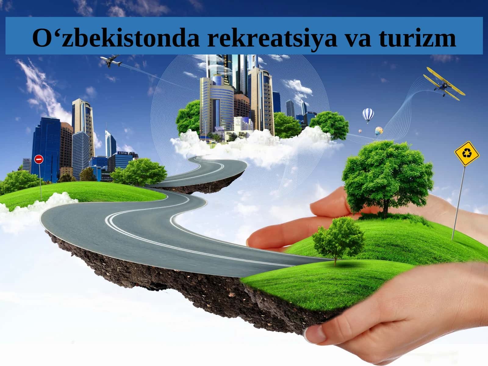 O‘zbekistonda rеkrеatsiya va turizm 1