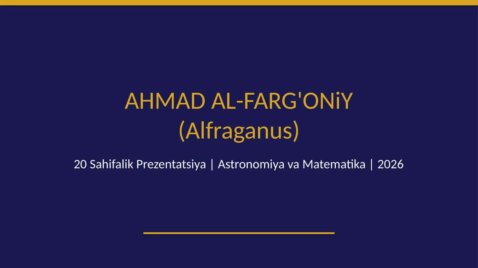 Ahmad al-Fargʻoniy(Alfraganus) 1