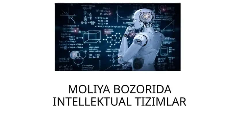INTELLEKTUAL TIZIMLAR MOLIYA BOZORIDA 1