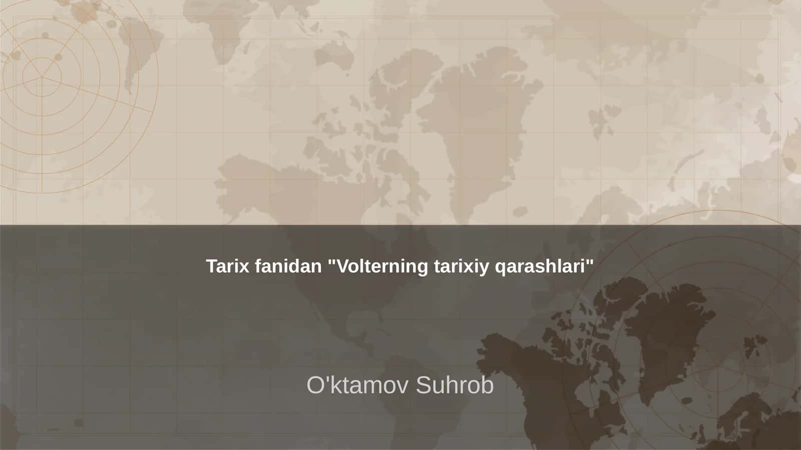 Volterning tarixiy qarashlari 1