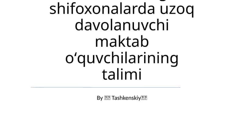 O'quv-Talim imkoniyatlari Chet ellardagi shifoxonalarda 1