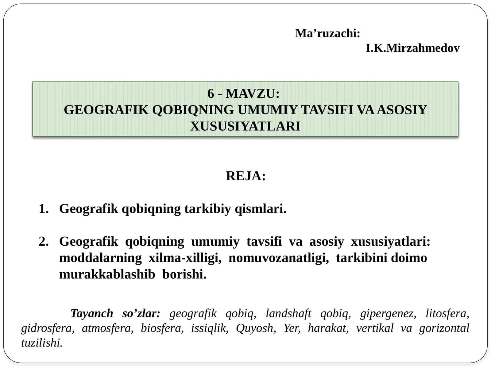 GEOGRAFIK QOBIQNING UMUMIY TAVSIFI VA ASOSIY XUSUSIYATLARI 1