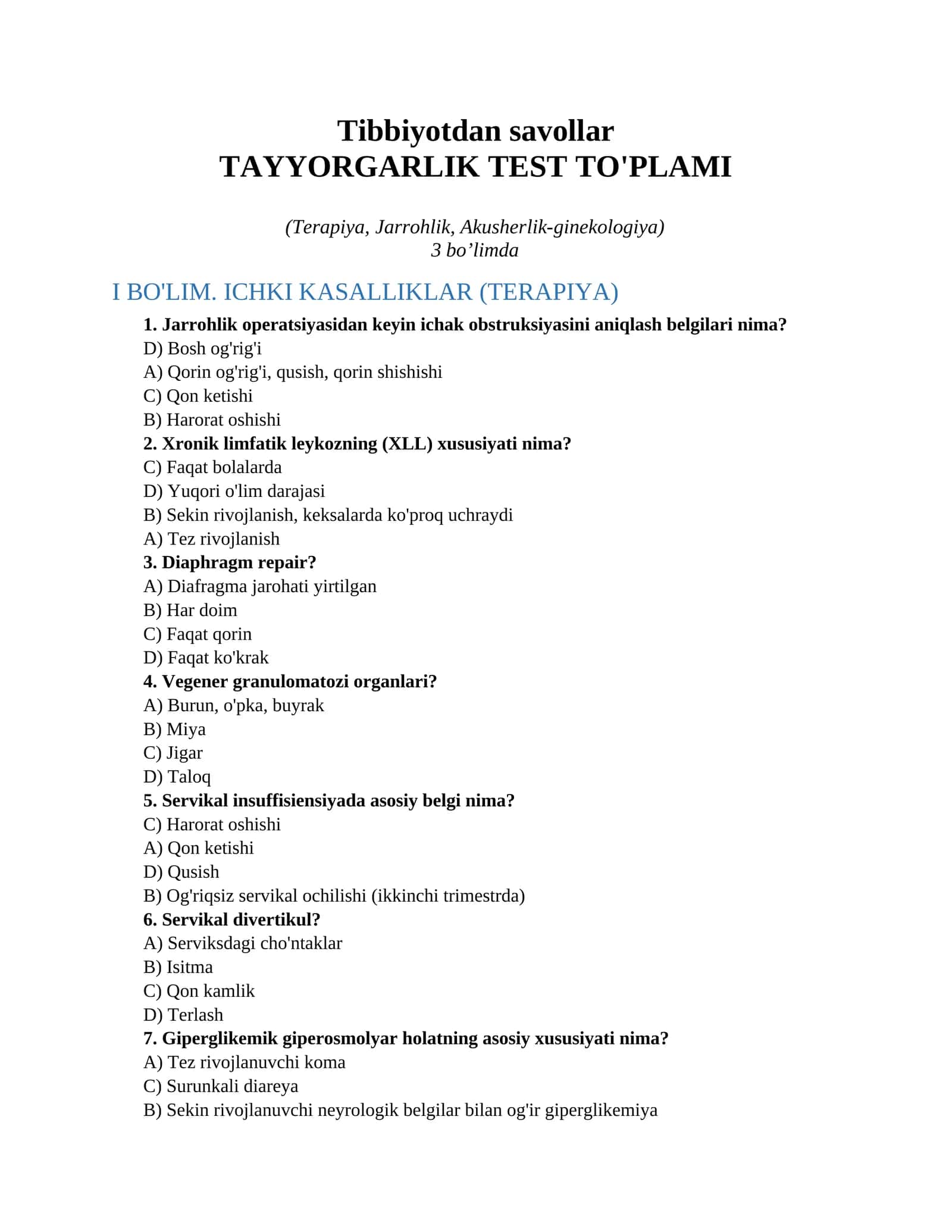 Tibbiyotdan savollar TAYYORGARLIK TEST TO'PLAMI (Terapiya, Jarrohlik, Akusherlik-ginekologiya) 1