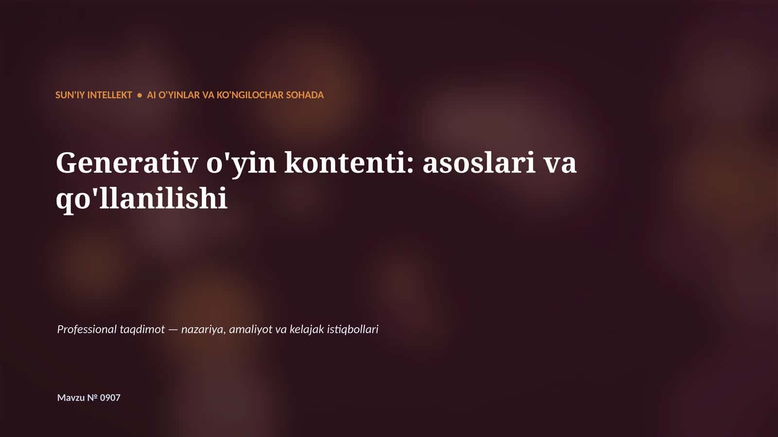 SUN'IY INTELLEKT • AI O'YINLAR VA KO'NGILOCHAR SOHADA 1
