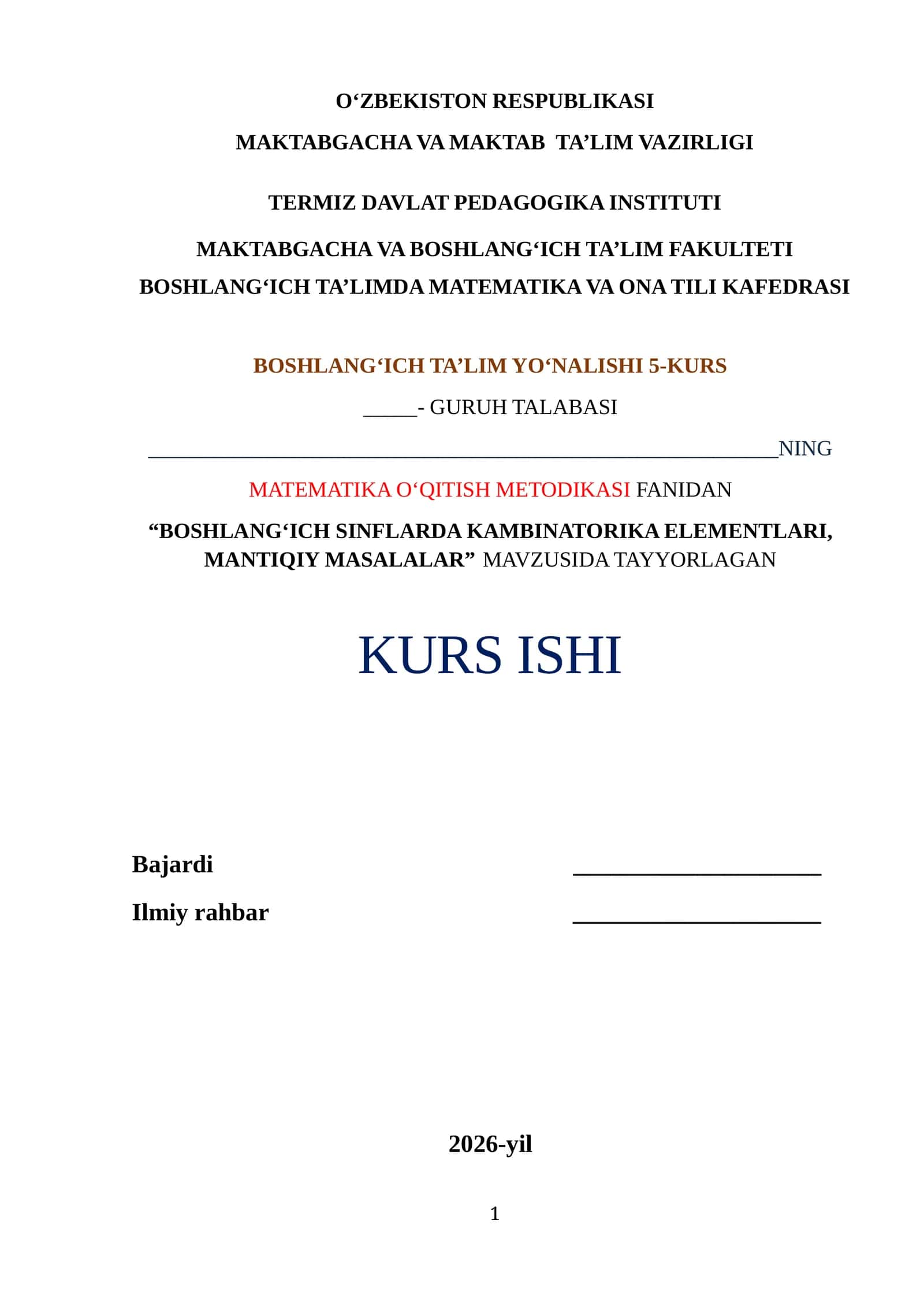 BOSHLANG‘ICH SINFLARDA KAMBINATORIKA ELEMENTLARI, MANTIQIY MASALALAR KURS ISHI 1