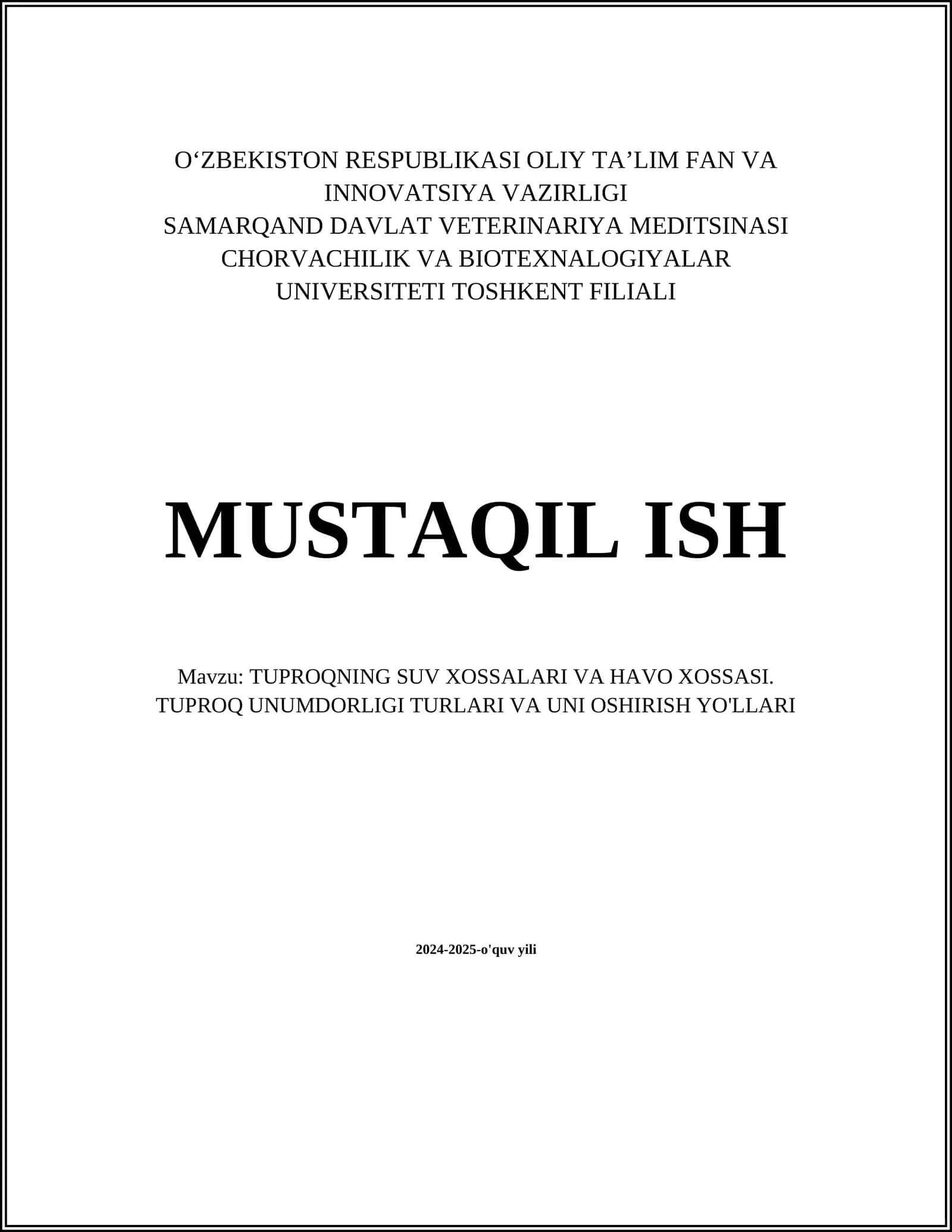 TUPROQNING SUV XOSSALARI VA HAVO XOSSASI. TUPROQ UNUMDORLIGI TURLARI VA UNI OSHIRISH YO'LLARI 1