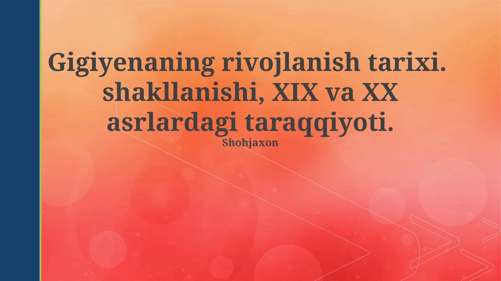 Gigiyenaning rivojlanish tarixi. shakllanishi, XIX va XX asrlardagi taraqqiyoti 1