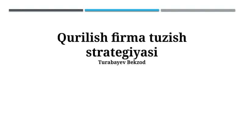 Qurilish firma tuzish strategiyasi 1