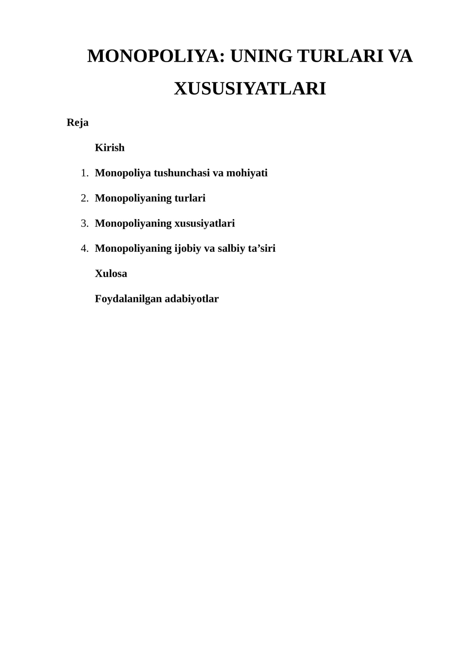 Turlari VA XUSUSIYATLARI MONOPOLIYA: UNING 1