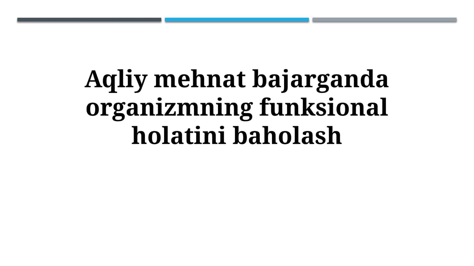 Organizm funksional holatini baholash usullari 1