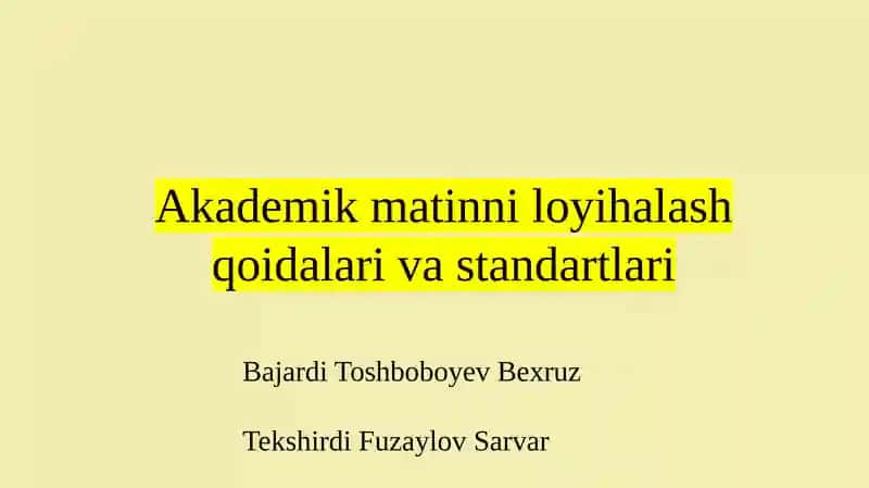Akademik matinni loyihalash qoidalari va standartlari
