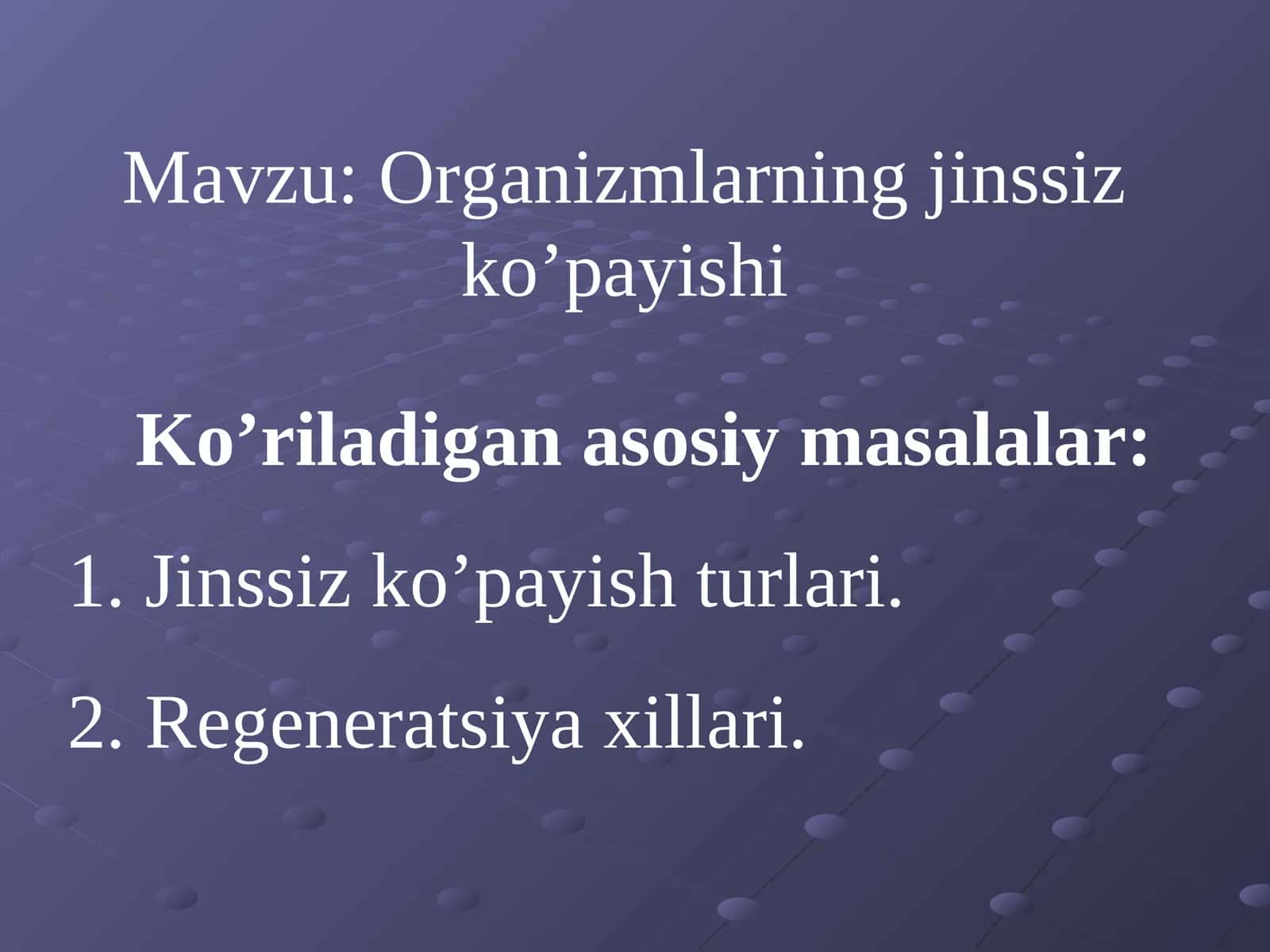 Organizmlarning jinssiz ko’payishi 1