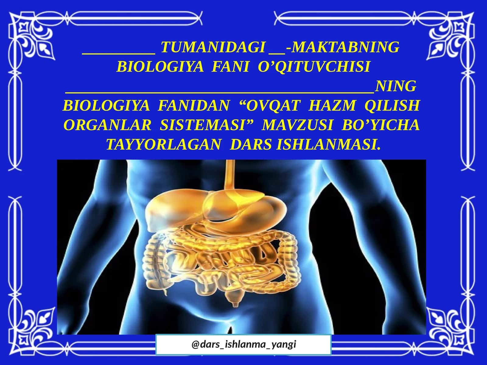 Ovqat hazm qilish organlari sistemasi 1