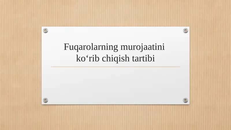 Fuqarolarning murojaatini ko‘rib chiqish tartibi 1