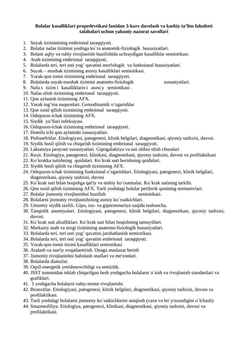 Bolalar kasalliklari propedevtikasi fanidan 3-kurs davolash va kasbiy ta’lim fakulteti talabalari uchun yakuniy nazorat savollari 1