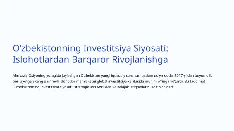 Oʻzbekistonning Investitsiya Siyosati: Islohotlardan Barqaror Rivojlanishga 1