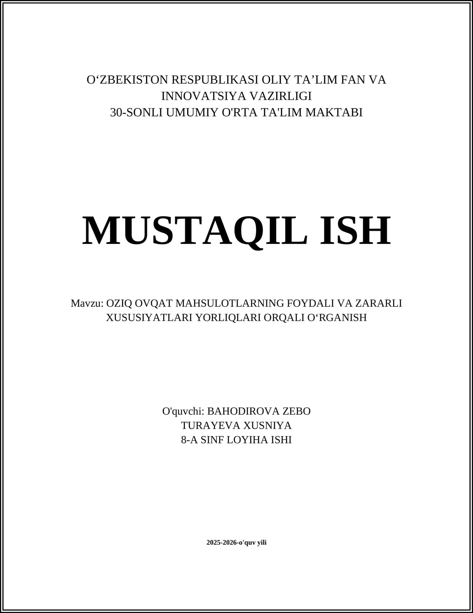 OZIQ OVQAT MAHSULOTLARNING FOYDALI VA ZARARLI XUSUSIYATLARI YORLIQLARI ORQALI OʻRGANISH 1