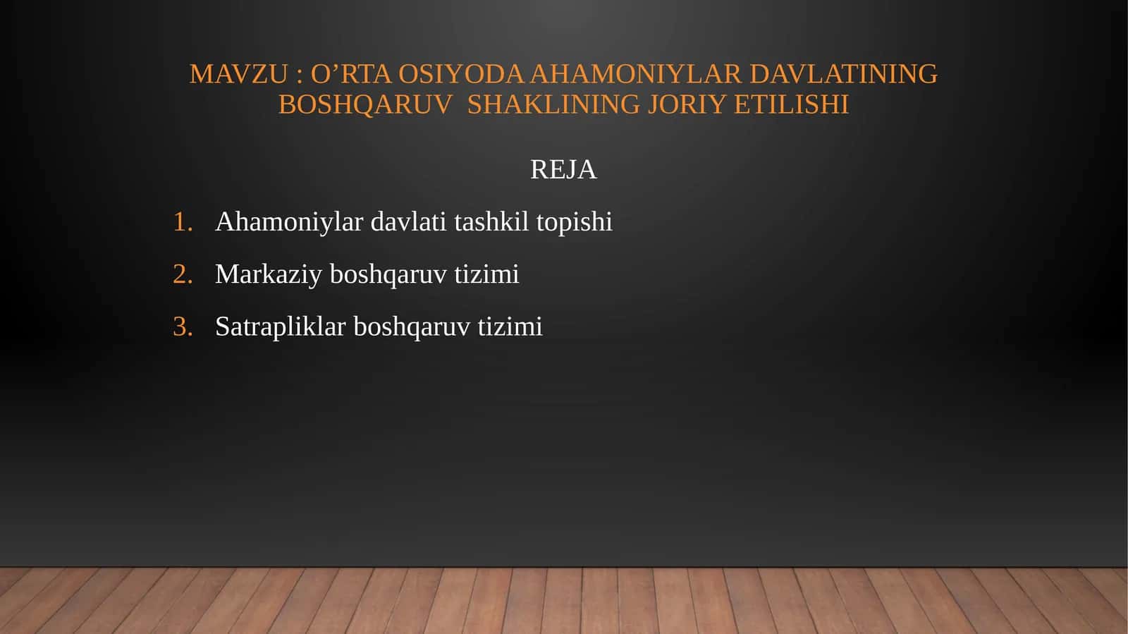 O’rta Osiyo Ahamoniylar Davlati 1