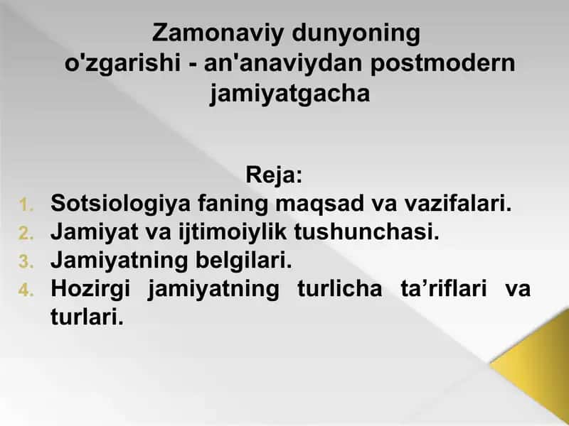 Zamonaviy dunyoning o'zgarishi - an'anaviydan postmodern jamiyatgacha 1