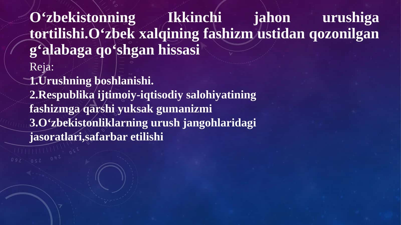 O‘zbekistonning Ikkinchi jahon urushiga tortilishi.O‘zbek xalqining fashizm ustidan qozonilgan g‘alabaga qo‘shgan hissasi 1