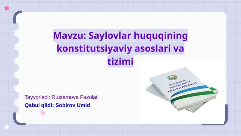 Saylov huquqining konstitutsiyaviy yasoslari va tizimi 1