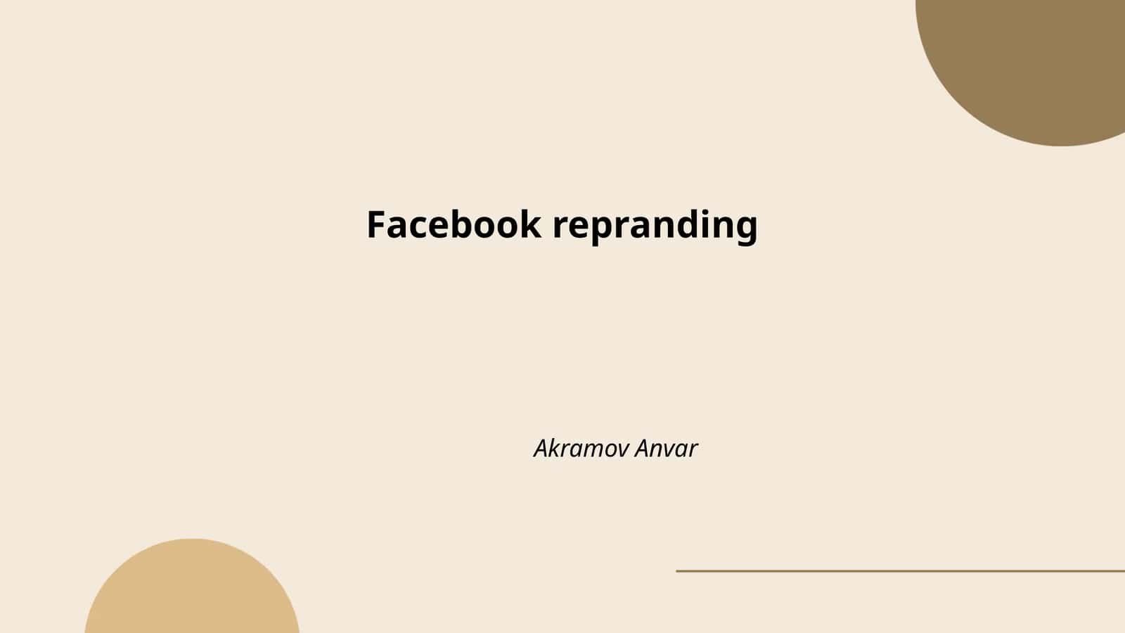 Facebook kompaniyasining tarixiy o'zgarishlari 1